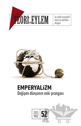 Teori ve Eylem Dergisi Sayı: 52 Yaz 2021 – Teori ve Eylem Dergisi Yayınları kitap kapağı