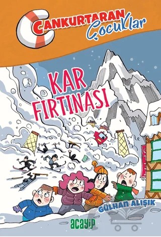 Kar Fırtınası – Gülhan Alışık – Acayip Kitaplar kitap kapağı