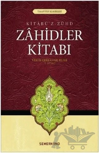 Zahidler Kitabı – Veki B. Cerrah Er-Ruasi – Semerkand Yayınları kitap kapağı