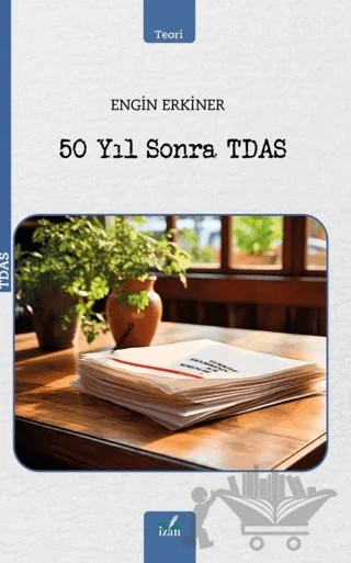 50 Yıl Sonra TDAS – Engin Erkiner – İzan Yayıncılık kitap kapağı