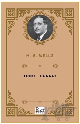 Tono-Bungay – H. G. Wells – Paper Books kitap kapağı