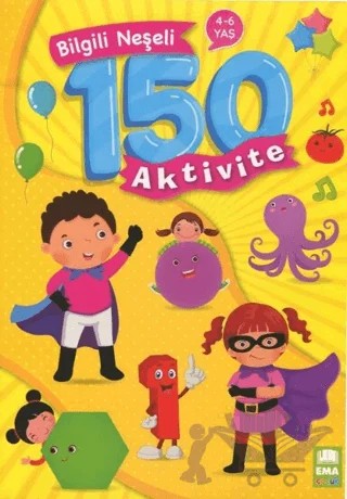 Bilgili Neşeli 150 Aktivite – Kolektif – Ema Çocuk kitap kapağı