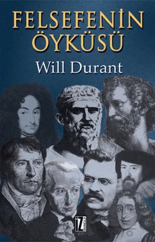 Felsefenin Öyküsü – Will Durant – İz Yayıncılık kitap kapağı