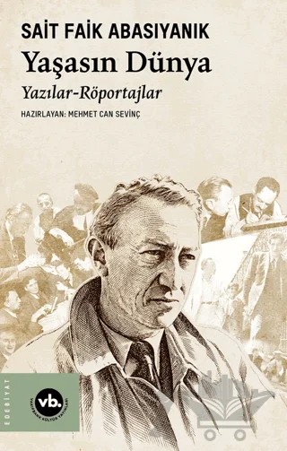 Yaşasın Dünya – Sait Faik Abasıyanık – Vakıfbank Kültür Yayınları kitap kapağı