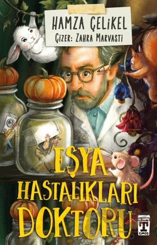 Eşya Hastalıkları Doktoru – Hamza Çelikel – İlk Genç Timaş kitap kapağı