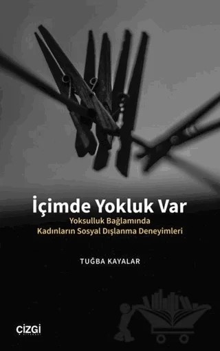 İçimde Yokluk Var – Tuğba Kayalar – Çizgi Kitabevi Yayınları kitap kapağı