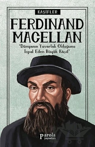 Ferdinand Macellan - Kaşifler – Turan Tektaş – Parola Yayınları kitap kapağı