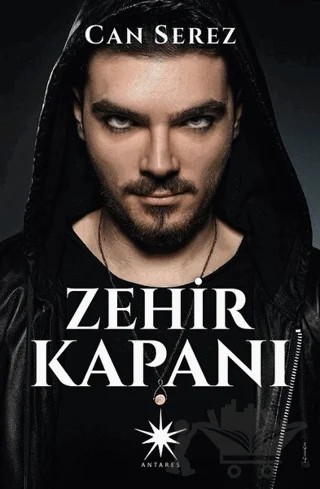 Zehir Kapanı – Can Serez – Antares Yayınları kitap kapağı