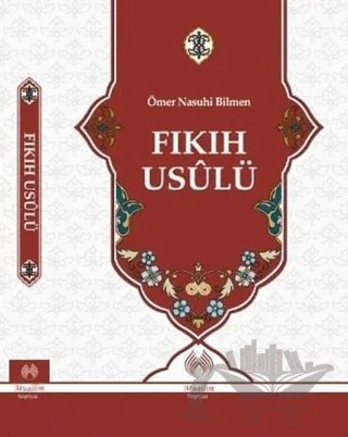 Fıkıh Usulü – Ömer Nasuhi Bilmen – Muallim Neşriyat kitap kapağı