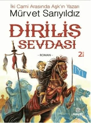 Diriliş Sevdası – Mürvet Sarıyıldız – Hayat Yayınları kitap kapağı