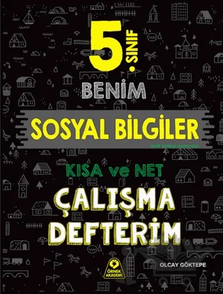 5. Sınıf Benim Sosyal Bilgiler Çalışma Defterim – Olcay Göktepe – Örnek Akademi kitap kapağı