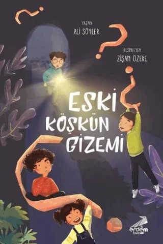 Eski Köşkün Gizemi – Ali Söyler – Erdem Çocuk kitap kapağı