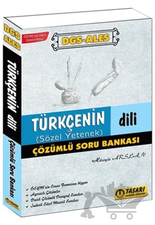 DGS-ALES Türkçenin Dili Sözel Yetenek Çözümlü Soru Bankası – Hüseyin Arslan – Tasarı Eğitim Yayınları kitap kapağı