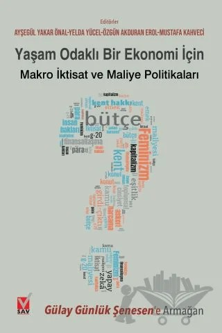Yaşam Odaklı Bir Ekonomi İçin Makro İktisat ve Maliye Politikaları – Kolektif – Sosyal Araştırmalar Vakfı kitap kapağı