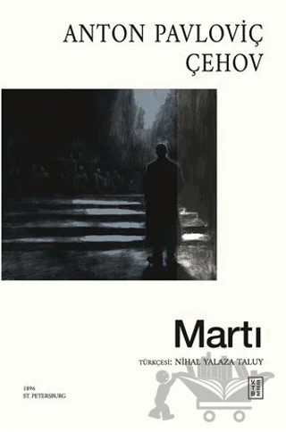 Martı – Anton Pavloviç Çehov – Ketebe Yayınları kitap kapağı