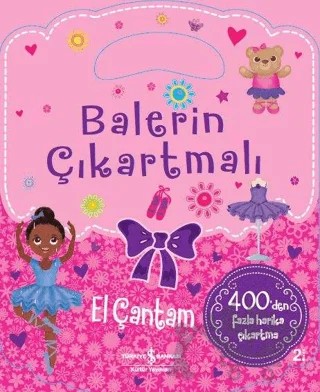 Balerin Çıkartmalı El Çantam – Kolektif – İş Bankası Kültür Yayınları kitap kapağı