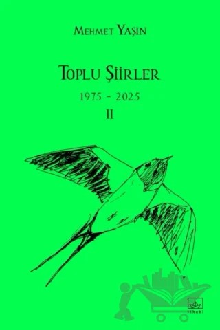 Toplu Şiirler 2 – Mehmet Yaşın – İthaki Yayınları kitap kapağı