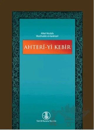 Ahteri-yi Kebir – Ahteri Mustafa Efendi – Türk Dil Kurumu Yayınları kitap kapağı