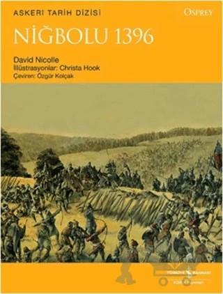 Niğbolu 1396 – David Nicolle – İş Bankası Kültür Yayınları kitap kapağı