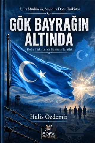 Gök Bayrağın Altında – Halis Özdemir – Sofa Yayıncılık kitap kapağı