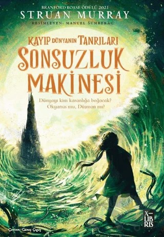 Kayıp Dünyanın Tanrıları 3 - Sonsuzluk Makinesi – Struan Murray – XLIBRIS kitap kapağı
