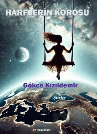 Harflerin Korosu – Gökçe Kızıldemir – Ay Yayınları kitap kapağı