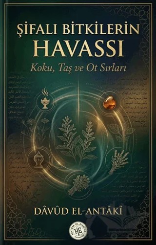 Şifalı Bitkilerin Havassı – Dâvûd El-Antâkî – Hatem'ül Enbiya Yayıncılık kitap kapağı