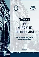 Taşkın ve Kuraklık Hidrolojisi ( KAYDINA VE YAZARINA ULAŞILAMADI) – Mehmetçik Bayazıt, Bihrat Önöz – Nobel Yayın kitap kapağı