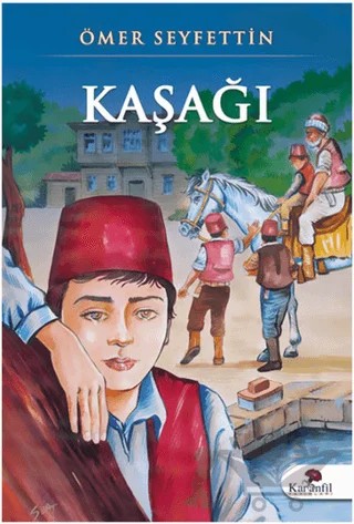 Kaşağı – Ömer Seyfettin – Karanfil Yayınları kitap kapağı