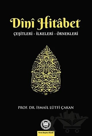 Dini Hitabet – İsmail Lütfi Çakan – Marmara Üniversitesi İlahiyat Fakültesi Vakfı kitap kapağı