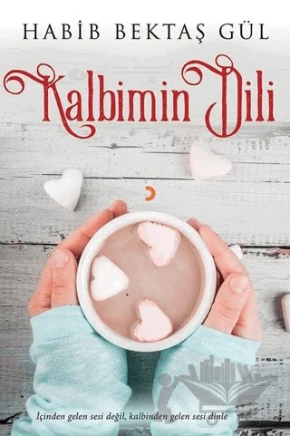 Kalbimin Dili – Habib Bektaş Gül – Cinius Yayınları kitap kapağı
