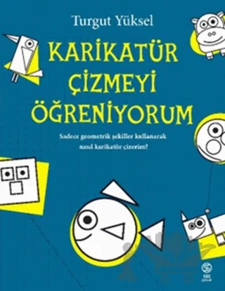 Karikatür Çizmeyi Öğreniyorum – Turgut Yüksel – Sia Kitap kitap kapağı