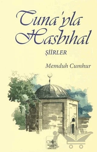 Tuna'yla Hasbıhal – Memduh Cumhur – İstanbul Fetih Cemiyeti Yayınları kitap kapağı