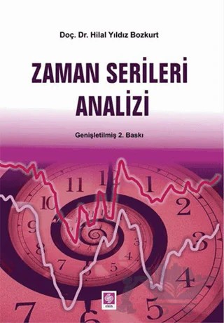 Zaman Serileri Analizi – Hilal Bozkurt – Ekin Basım Yayın kitap kapağı