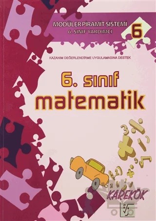 6. Sınıf Matematik – Hakan Ataş, Mehmet Ecemiş, Muharrem Duş, Orhan Çanakçı, Rıza Buğdayoğlu – Karekök Yayıncılık kitap kapağı
