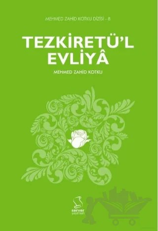 Tezkiretül Evliya - Cep Boy – Mehmed Zahid Kotku – Server Yayınları kitap kapağı