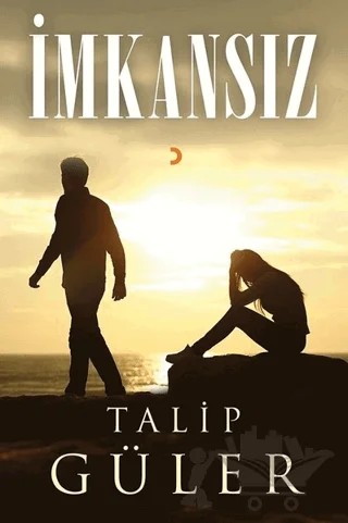 İmkansız – Talip Güler – Cinius Yayınları kitap kapağı