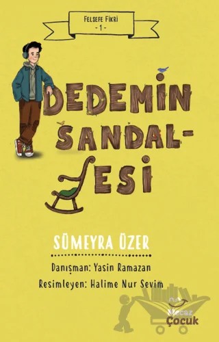 Felsefe Fikri 1 / Dedemin Sandalyesi – Sümeyra Üzer – Mecaz Çocuk kitap kapağı