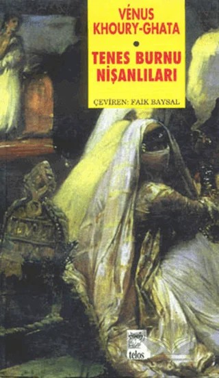 Tenes Burnu Nişanlıları – Venus Khoury - Ghata – Telos Yayıncılık kitap kapağı