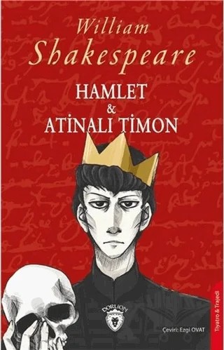 Hamlet ve Atinalı Timon – William Shakespeare – Dorlion Yayınları kitap kapağı