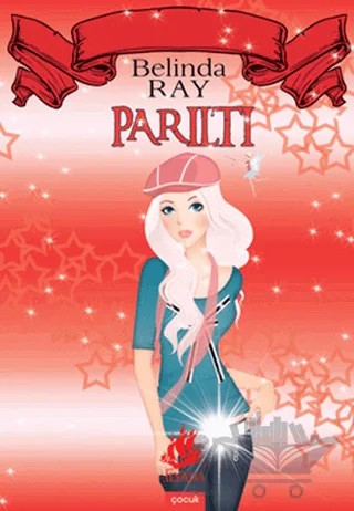 Sihir Kulübü 5: Parıltı – Belinda Ray – İlyada Yayınevi kitap kapağı