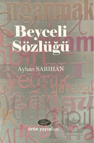 Beyceli Sözlüğü – Ayhan Sarıhan – Ürün Yayınları kitap kapağı