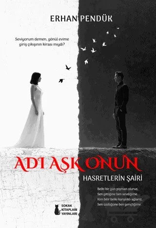 Adı Aşk Onun – Erhan Pendük – Sokak Kitapları Yayınları kitap kapağı