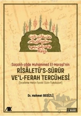 Saçaklı-Zade Muhammed El-Maraşi'nin Risaletü's-sürur ve'l-ferah Tercümesi – Mehmet Gedizli – Akademik Kitaplar kitap kapağı