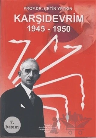 Karşıdevrim 1945 - 1950 – Çetin Yetkin – Yeniden Anadolu ve Rumeli Müdafaa-i Hukuk Yayınları kitap kapağı