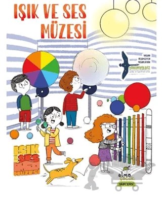 Işık ve Ses Müzesi – Kollektif – Elma Çocuk kitap kapağı