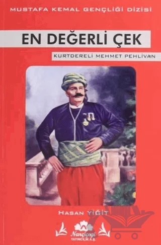 En Değerli Çek - Mustafa Kemal Gençliği Dizisi – Hasan Yiğit – Narçiçeği Yayıncılık kitap kapağı