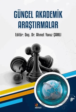 Güncel Akademik Araştırmalar – Kolektif – Kriter Yayınları kitap kapağı