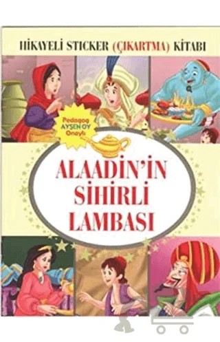Hikayeli Sticker (Çıkartma) Kitabı - Alaadin'in Sihirli Lambası – Kolektif – Çocuk Gezegeni kitap kapağı