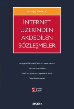 İnternet Üzerinden Akdedilen Sözleşmeler – Turgay Sarıakçalı – Seçkin Yayıncılık kitap kapağı